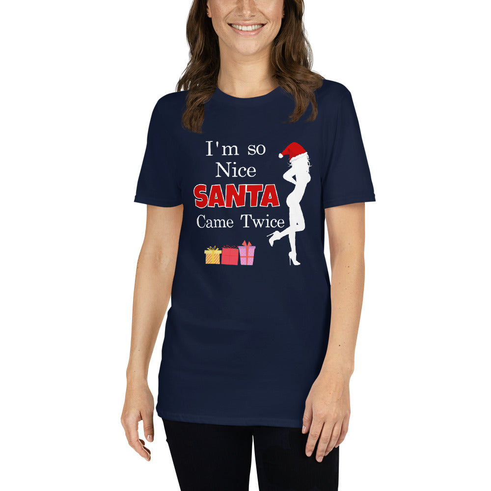 Women's I'm So Nice Santa Came Twice T-Shirt - Captain Woody's Shirts & Beach Club