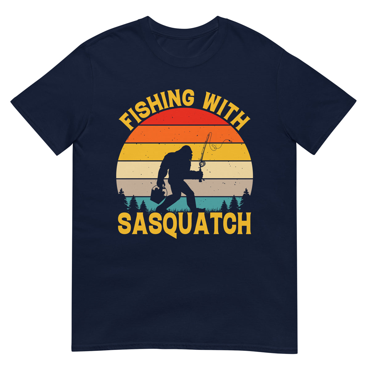 Fishing with Sasquatch T-Shirt - Captain Woody's Shirts & Beach Club
