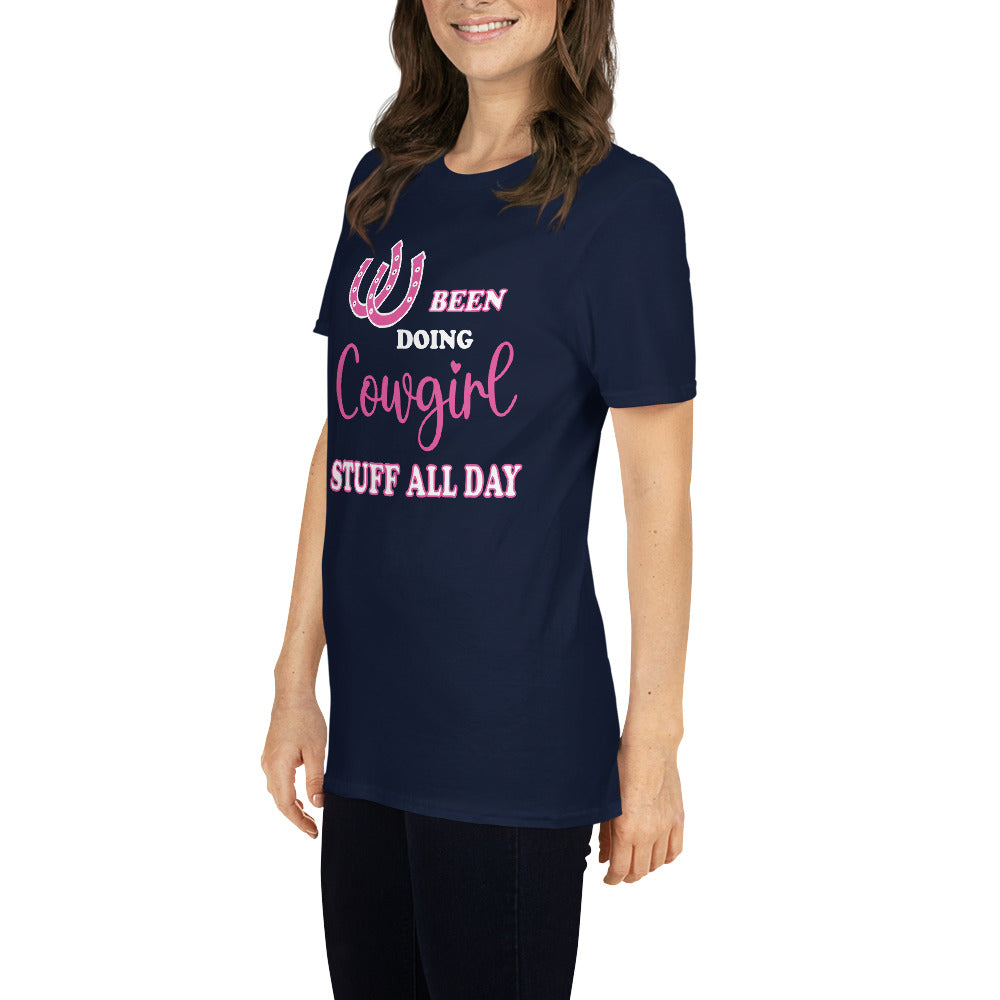 Women's Been Doing Cowgirl Stuff All Day T-Shirt - Captain Woody's Shirts & Beach Club