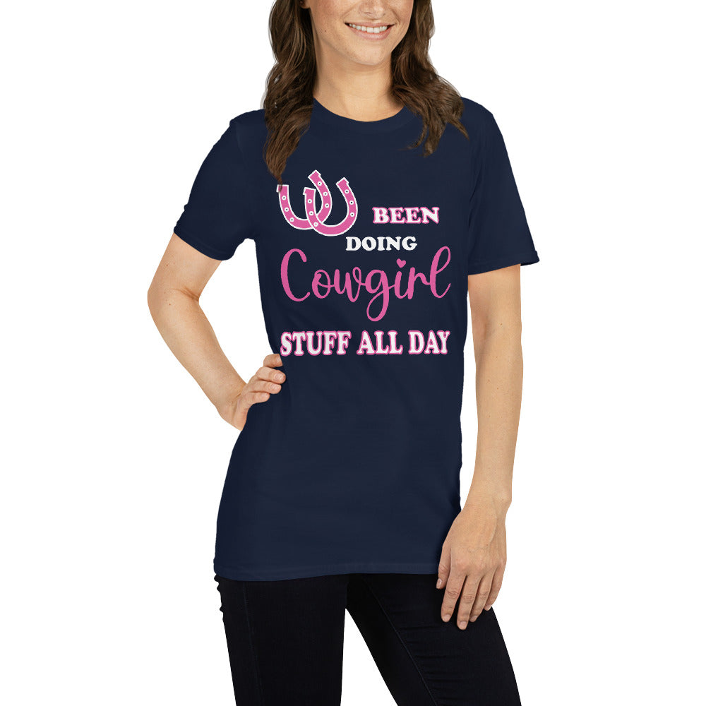 Women's Been Doing Cowgirl Stuff All Day T-Shirt - Captain Woody's Shirts & Beach Club