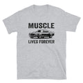 Muscle Lives Forever Classic Car Unisex T-Shirt - Captain Woody's Shirts & Beach Club