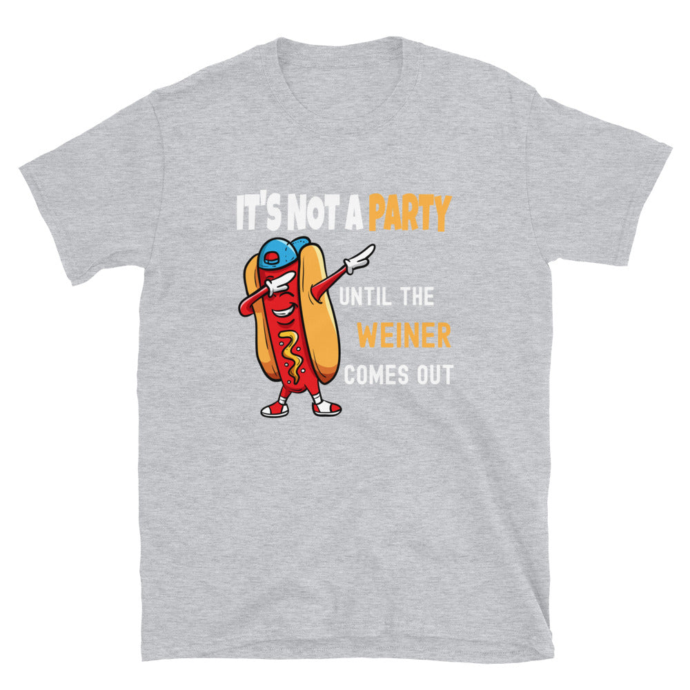Funny Weiner Shirt, Party Shirt for Men, It’s Not a Party Until the Weiner Come Out - Captain Woody's Shirts & Beach Club