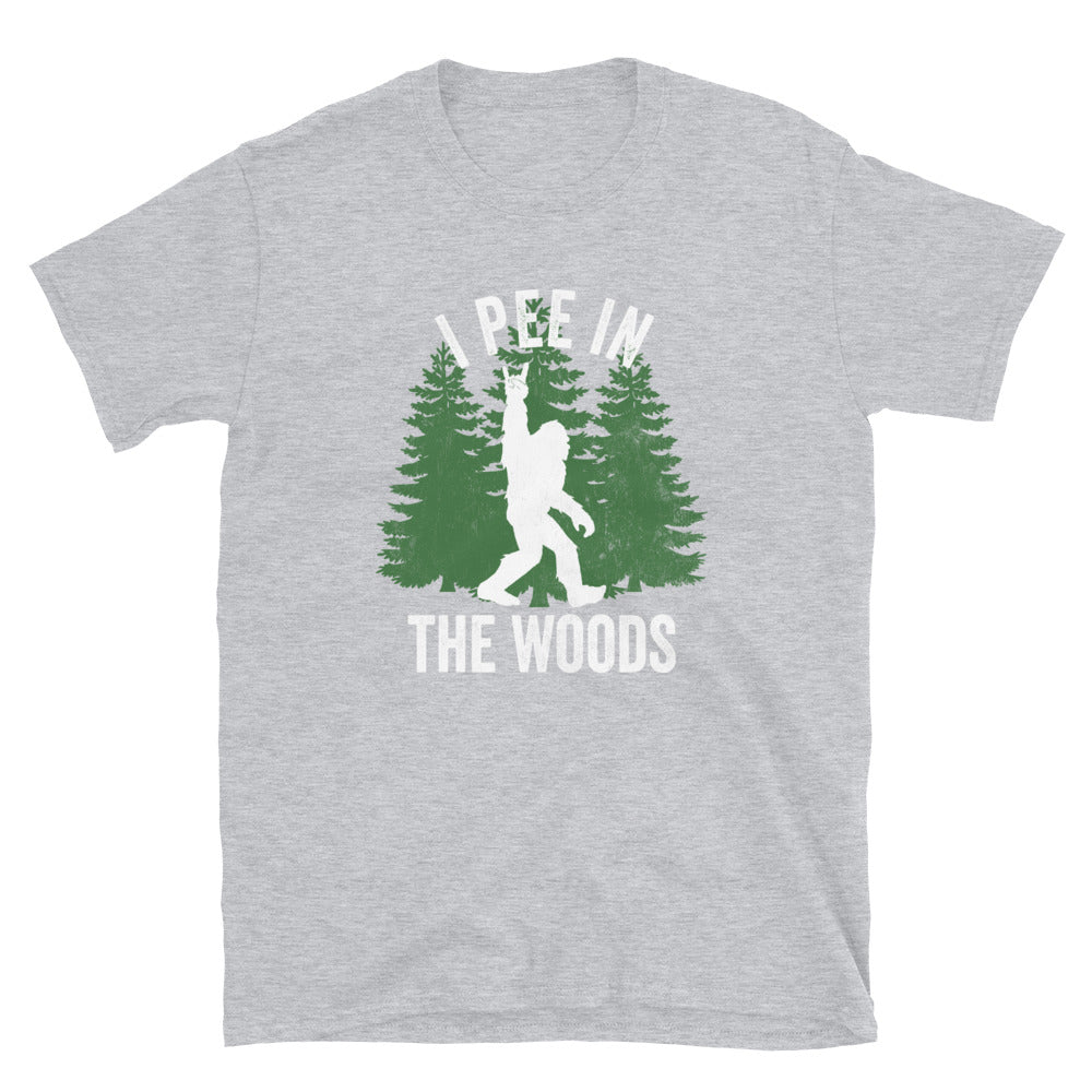 Funny Bigfoot T-Shirt, I Pee in the Woods Funny Hiker Camper Sasquatch Shirt