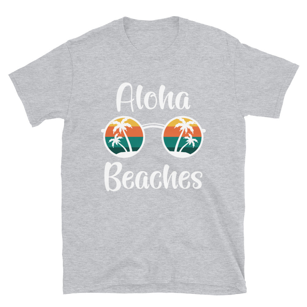 Aloha Beaches -  Unisex T-Shirt - Captain Woody's Shirts & Beach Club