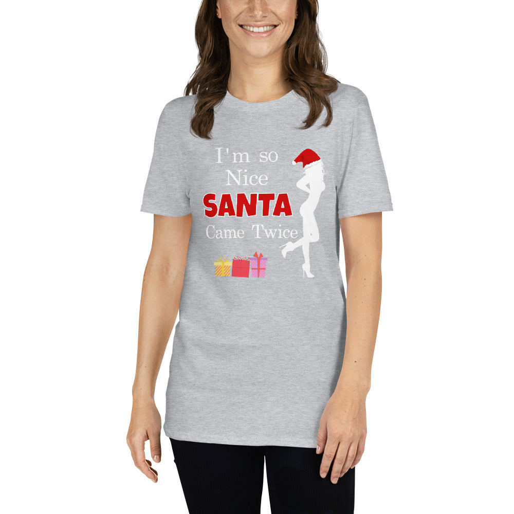 Women's I'm So Nice Santa Came Twice T-Shirt - Captain Woody's Shirts & Beach Club