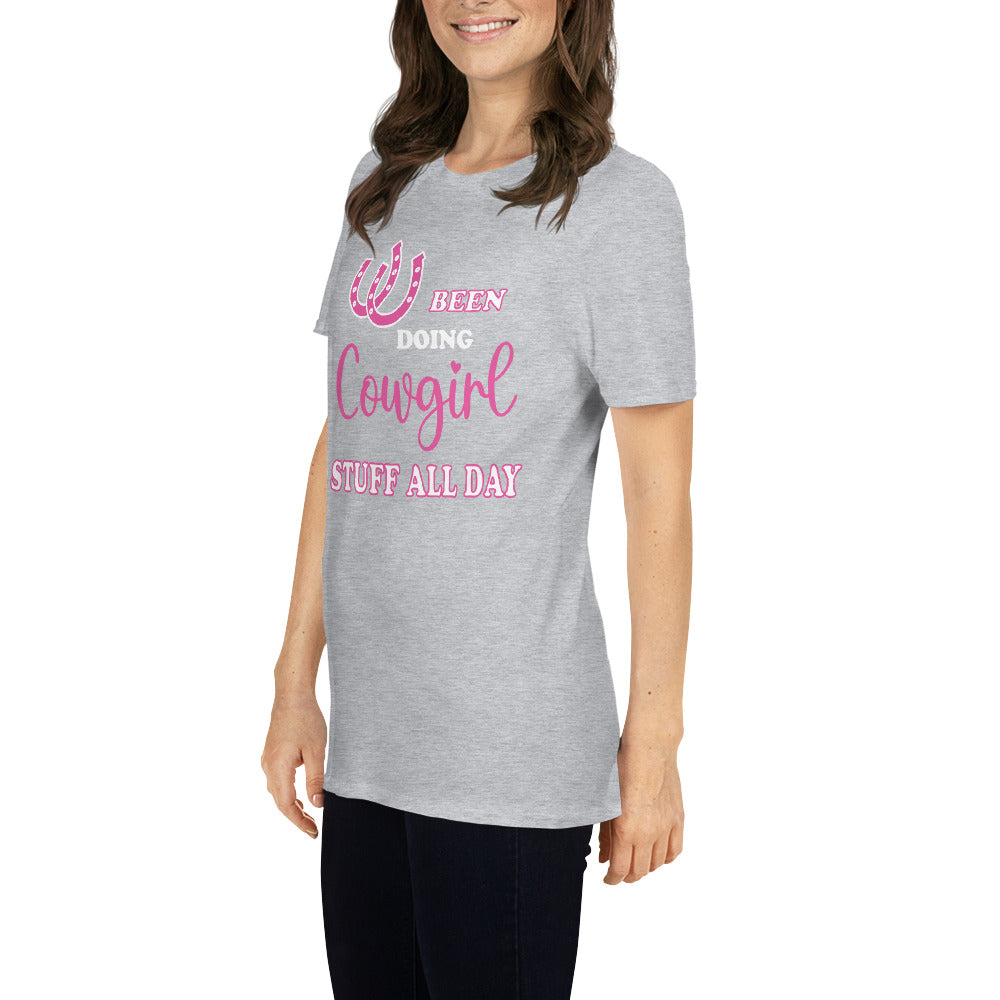Women's Been Doing Cowgirl Stuff All Day T-Shirt - Captain Woody's Shirts & Beach Club