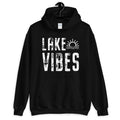 Lake Vibes - Unisex Hoodie - Captain Woody's Shirts & Beach Club