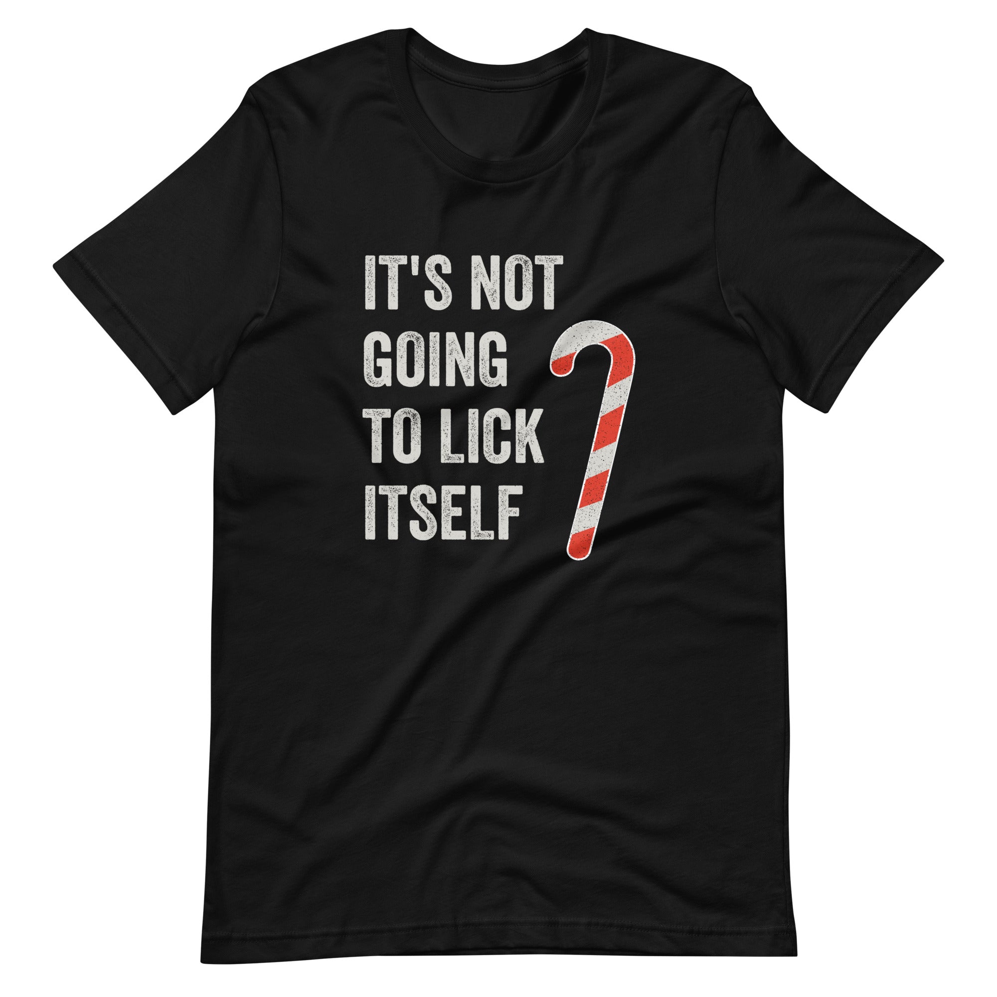 Funny Christmas, "It's Not Going to Lick Itself" Humorous Holiday Tee, Perfect for Gifts & Secret Santa Unisex Shirt - Captain Woody's Shirts & Beach Club